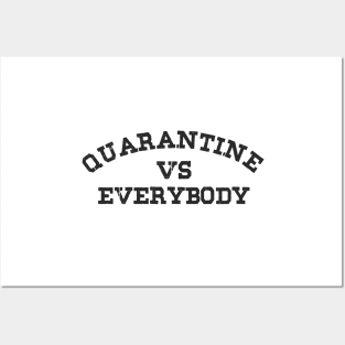 quarantine quarantini social distancing vs everybody Posters and Art